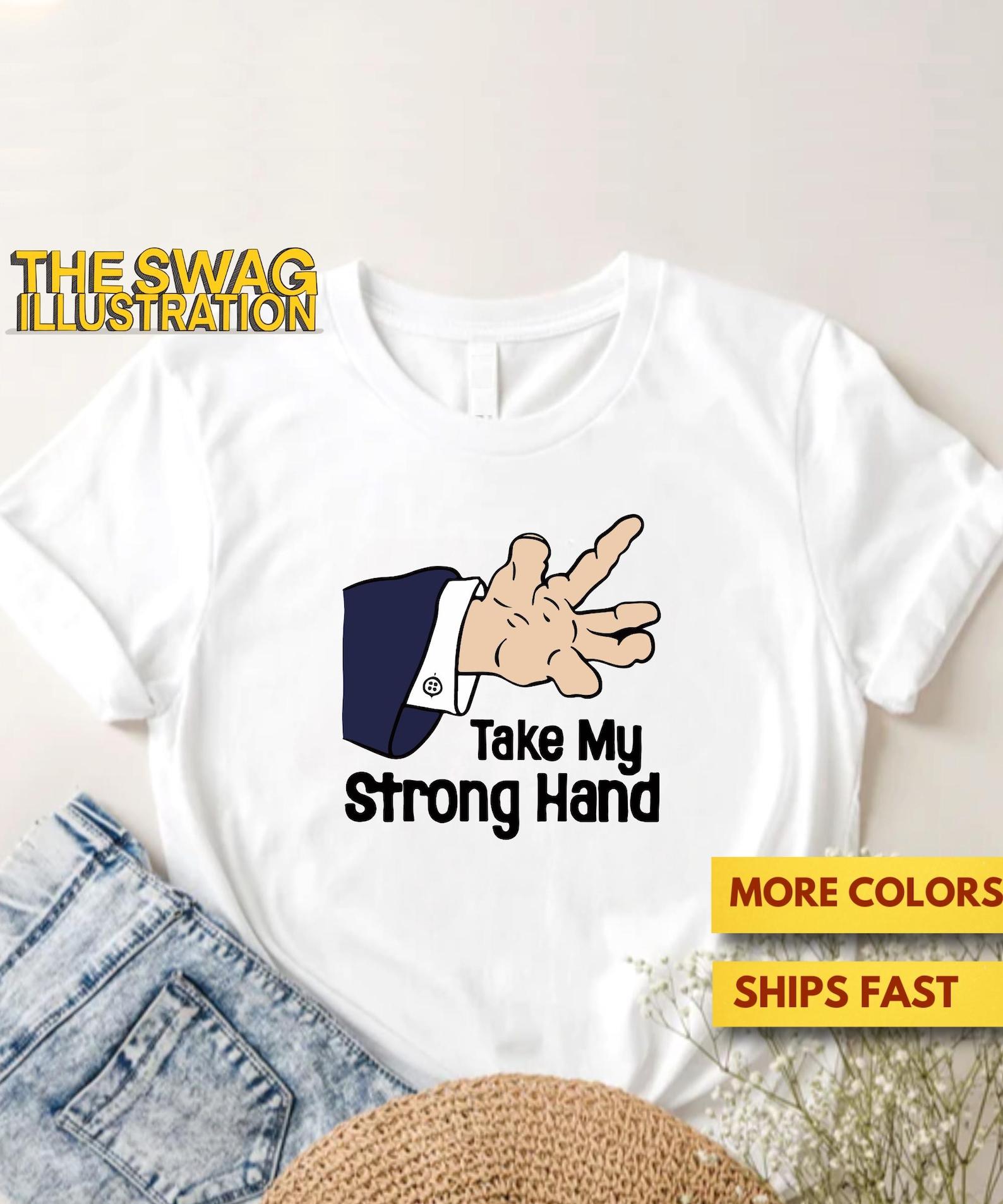 Take My Strong Hand Funny Scary Movie Premium T shirt, Scary Movie Halloween Shirt, Funny Halloween Shirt, Funny Horror Movie Shirt 2XL