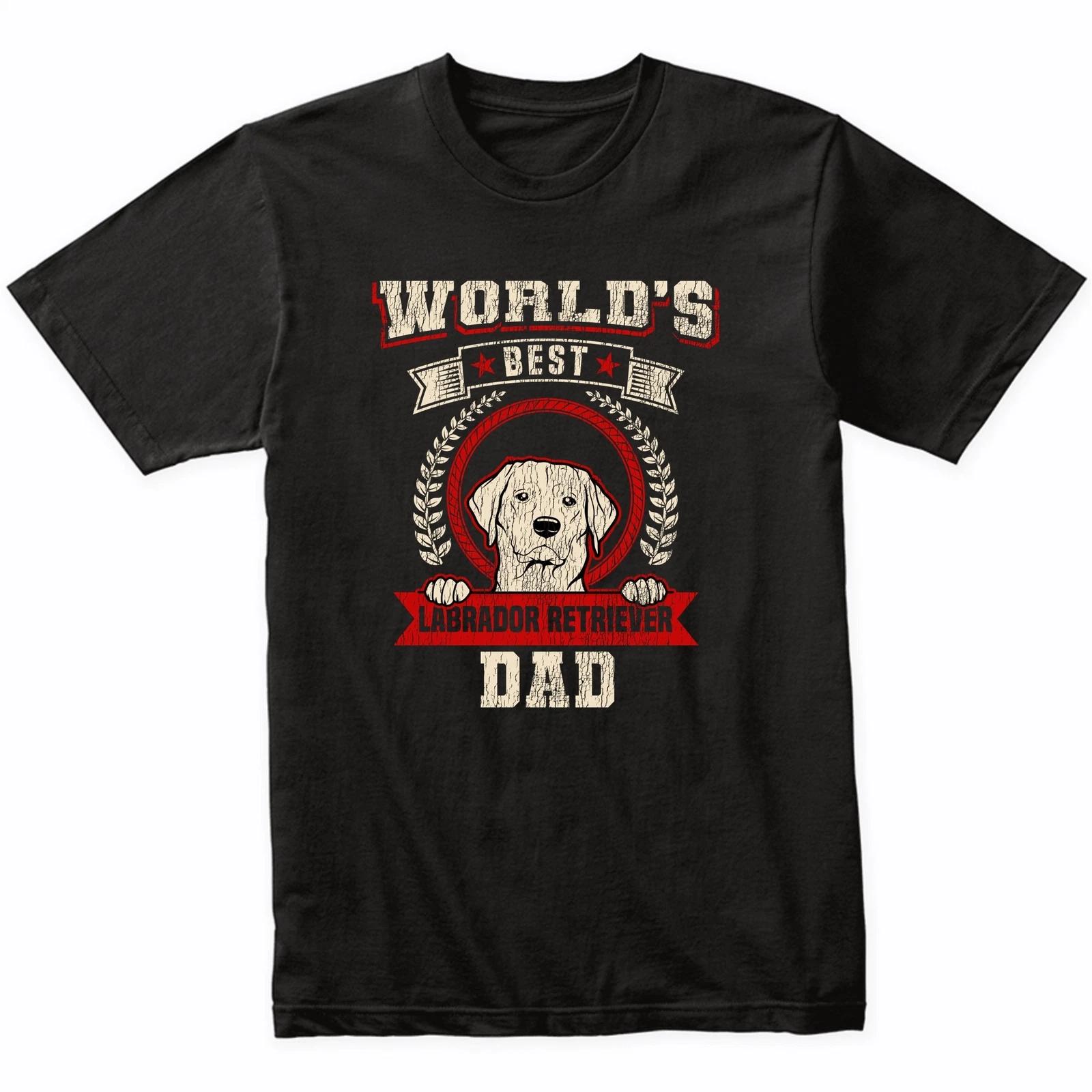 World s Best Labrador Retriever Dad Dog Breed T-Shirt - Labrador Retriever Shirt L