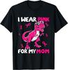 I Wear Pink For My Mom Breast Cancer Awareness Dinosaur Kids T-Shirt