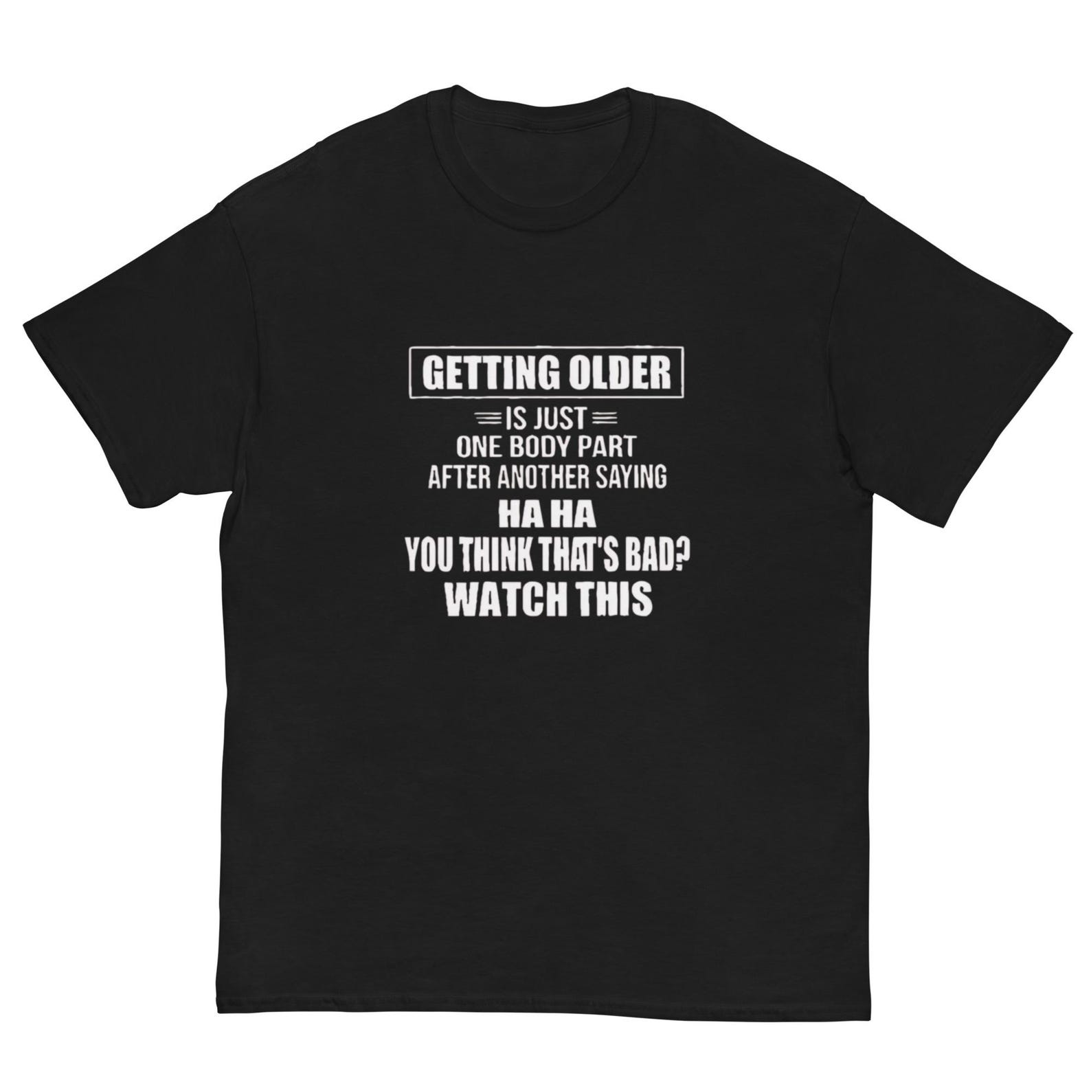 Unisex getting older classic short sleeve tee L