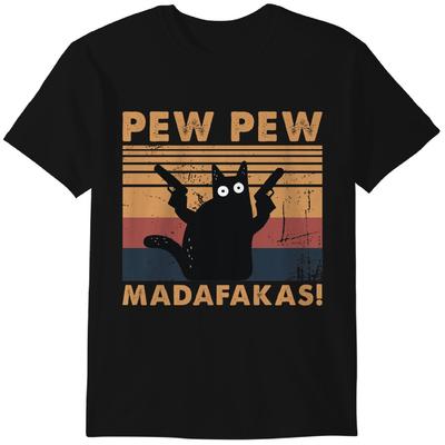 Pew Pew Madafakas Shirt, Katzenliebhaber T-Shirt, Lustiges Katzen-Shirt, Tierliebhaber Shirt, Pew Madafaka Schwarze Katze Pewpew Shirts Klassisches T-Shirt