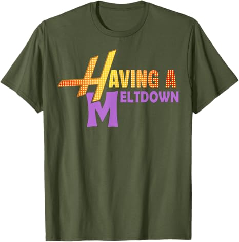 T-shirt 'Having A Meltdown' Blague Rétro Lettres Y2k Imprimées Citation T-shirt Cadeau Original Manches Courtes Vêtements Streetwear