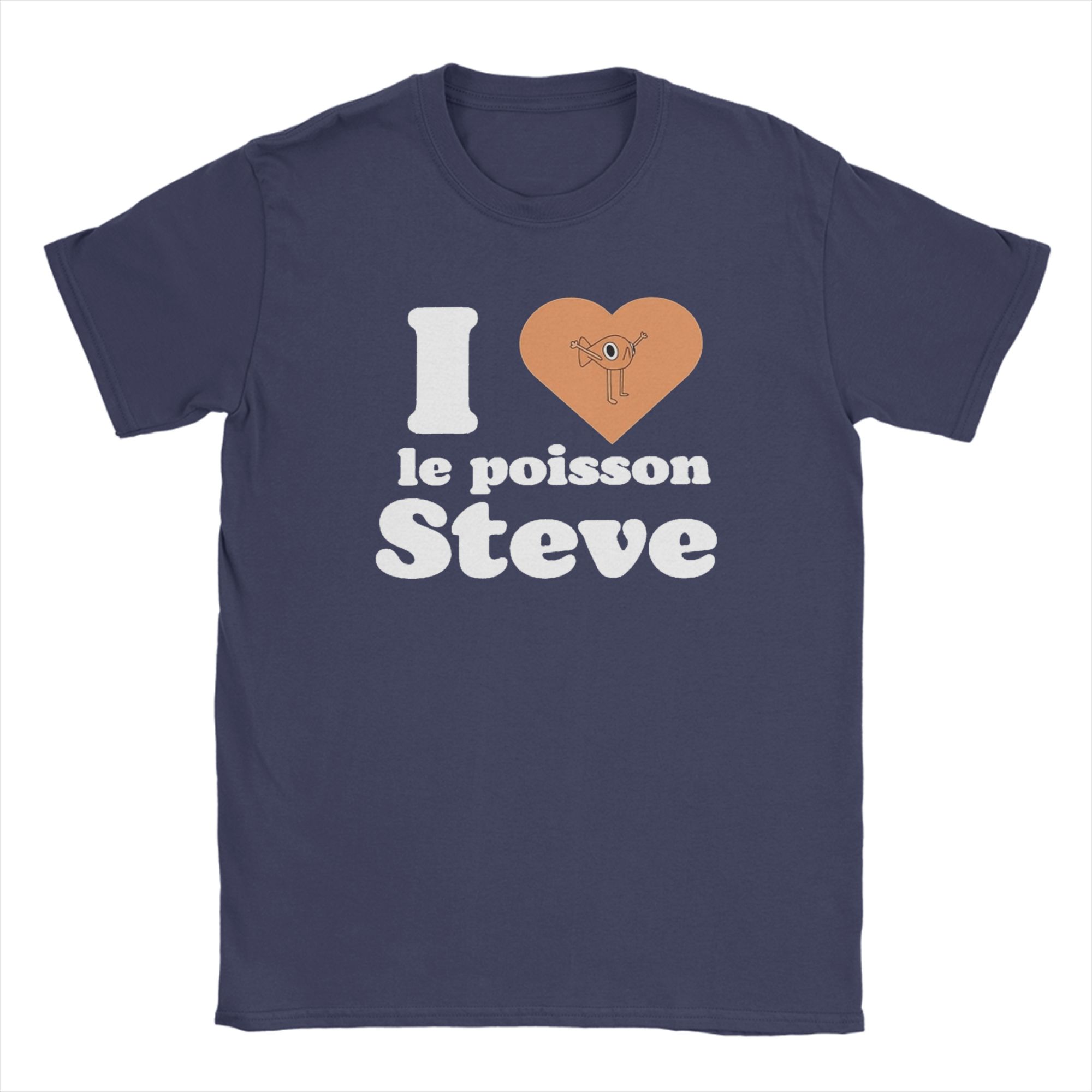 

Men s T-Shirt I Love Le Poisson Steve Funny 100% Cotton Tee Shirt Short Sleeve T Shirts Round Collar Tops Plus Size 4XL