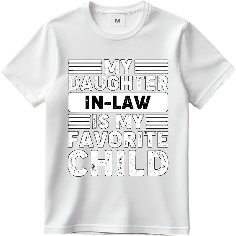 Anime Mann Sommer T-Shirt Meine Schwiegertochter Ist Mein Lieblingskind Kurzarm Neu Angekommen Rundhals Jungen Oberteile Marke T-Shirt