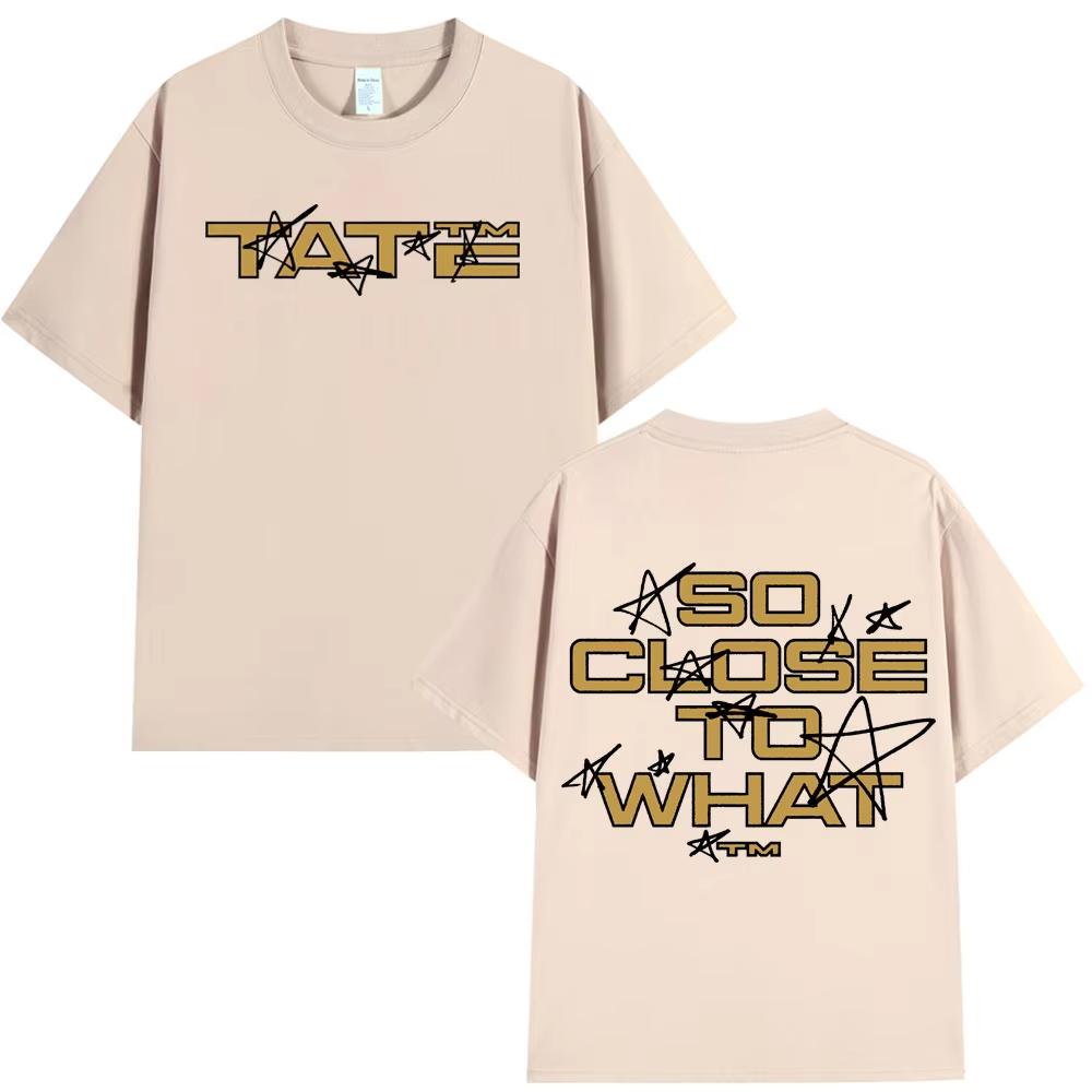 Tate McRae So Close To What 2025 Album Merch T-Shirt Herren Damen Lässig Baumwolle Kurzarm T-Shirts Harajuku T-Shirts Geschenk für Fans