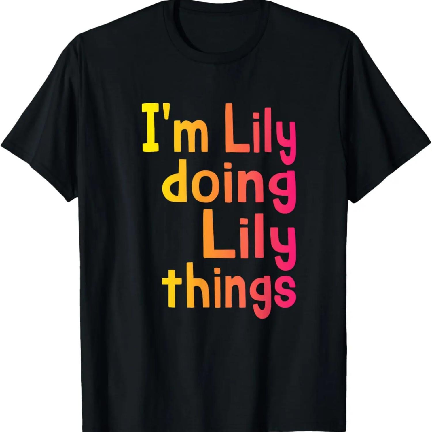 Lily Personalized First Name for Women and Girls Named Lily T-Shirt S