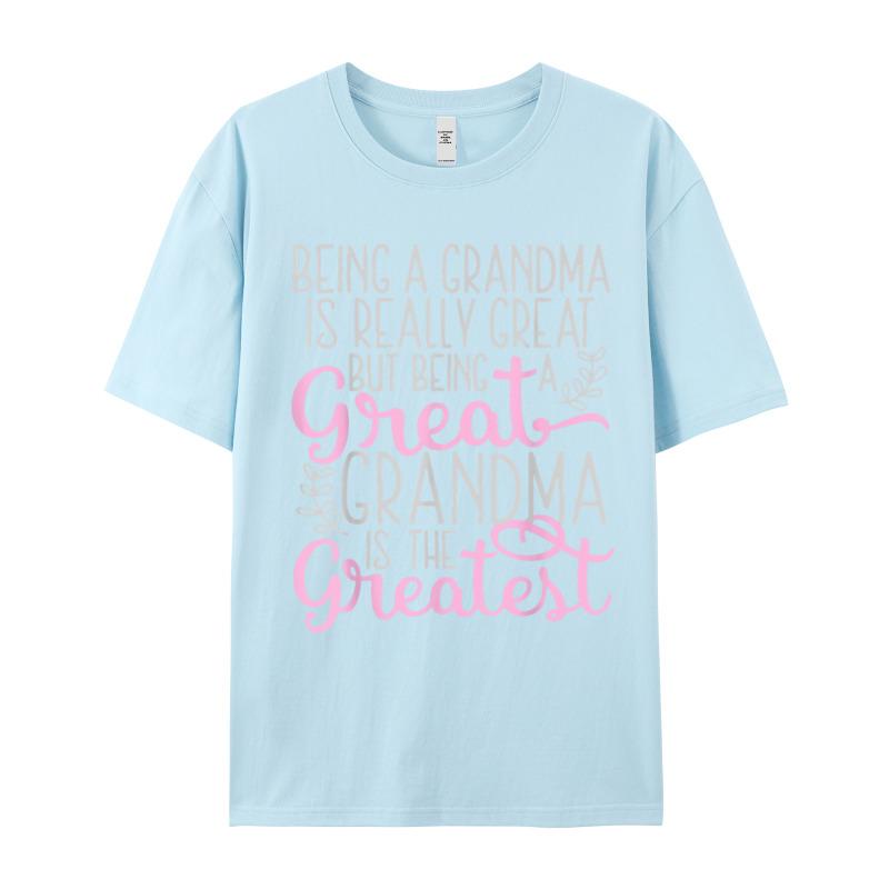 Funky Funny Great Grandma Saying Outdoor Short Sleeve Tshirt Father Day Oneck Pure Cotton Tops Tees Grandpa Tee Shirts Cool