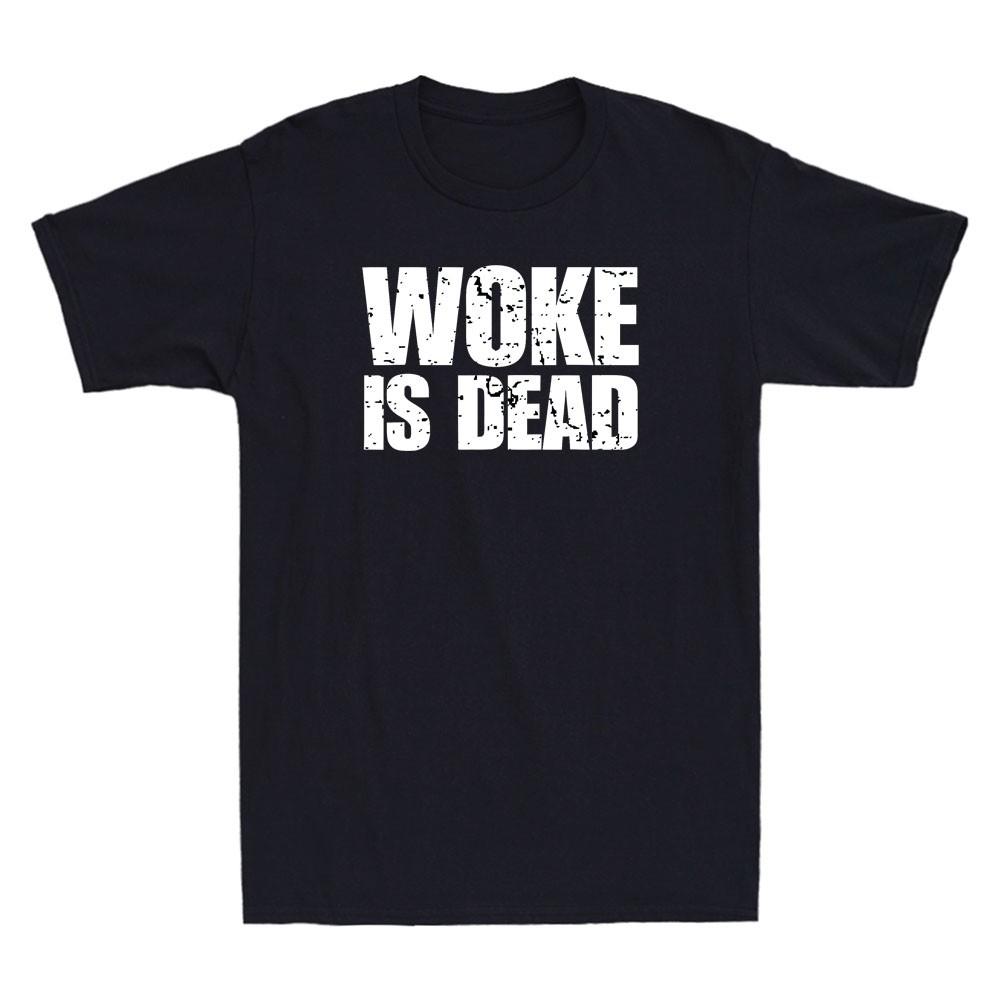 Woke is Dead Funny Sarcastic Slogan Saying Vintage Men s Short Sleeve T-Shirt XL