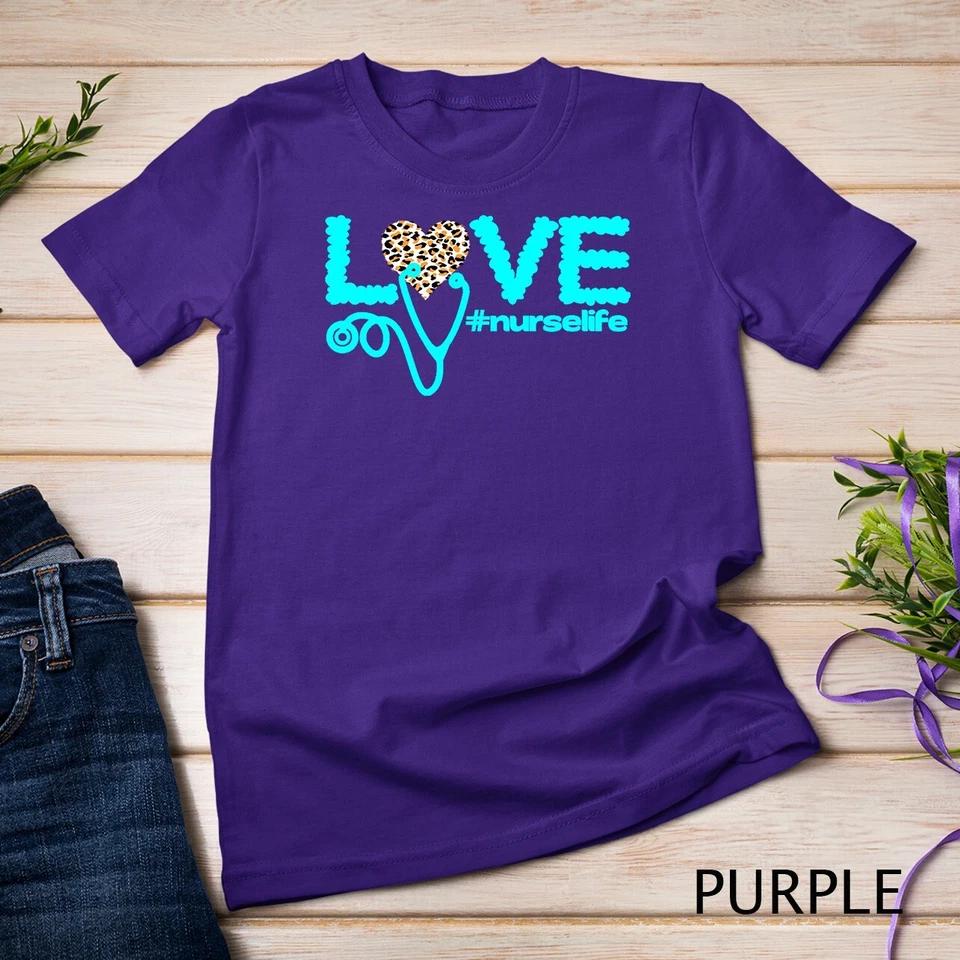 Nurse Day Life Nurses Week Healthcare Nursing Unisex T-shirt 9 L