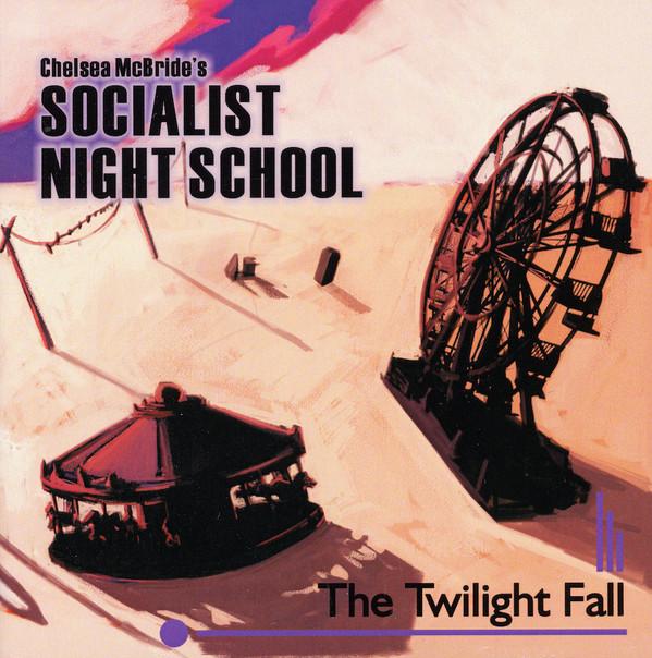 

CD CHELSEA MCBRIDES SOCIALIST NIGHT S The Twilight Fall NCC1701J Browntasauras 2017 Canada Jazz Used