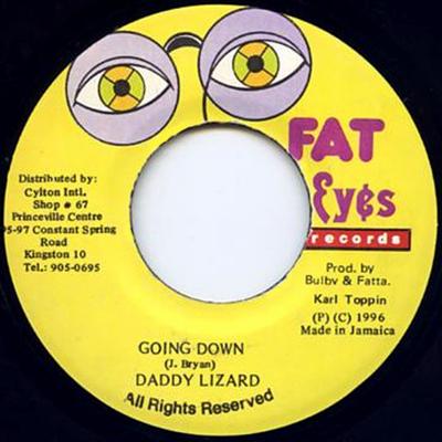 Disque 7 pouces DADDY LIZARD - Going Down AUCUN Fat Eyes Record 1996 Jamaïque Reggae, Ska & Dub Occasion