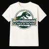 Funny Mom T-Shirt: Motherhood Walk In the Park - Gift for Mothers