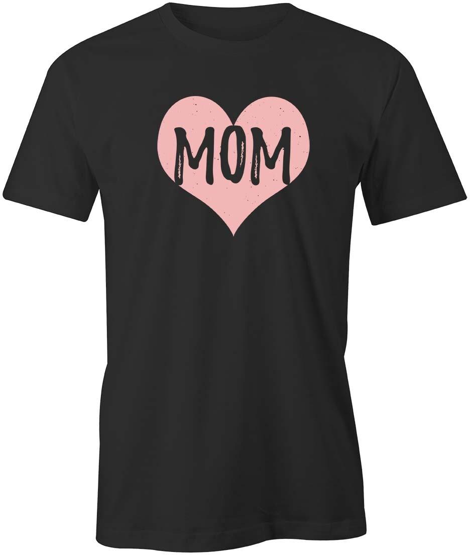 MOM HEART Tshirt Tee Short-Sleeved Cotton FUNNY MOTHER S DAY S1BSA17 M