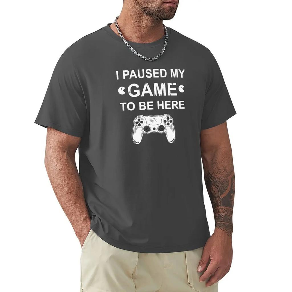 I paused my game to be here T-Shirt shirts graphic tees summer clothes heavyweights graphic t-shirts funny