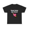Huzz Have My Heart T Shirt