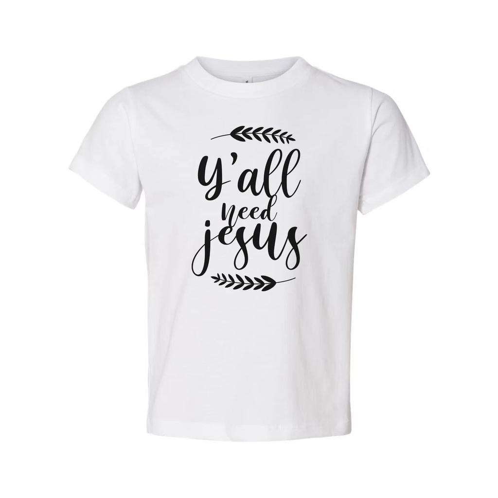 Unisex christliches T-Shirt Y'all Need Jesus Schriftart