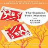 The Siamese Twin Mystery by Ellery Queen Paperback Book 9781613161555