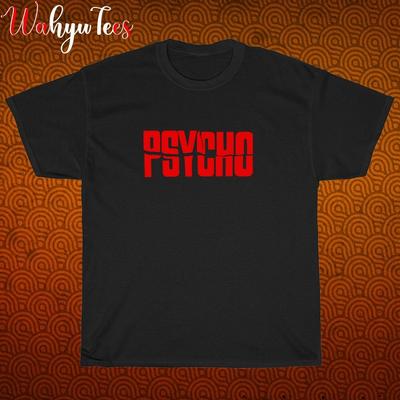 New!  Psycho Movie Film Logo Black  Grey  Navy  White Size S-5XL Unisex T-Shirt