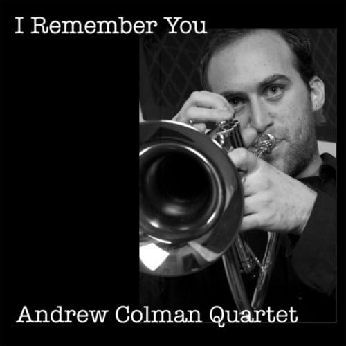 CD ANDREW COLMAN QUARTET I Remember You 33JAZZ189 33records UK ObiJazz Б/у