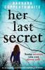 Kniha Her Last Secret : A Gripping Psychological Thriller
