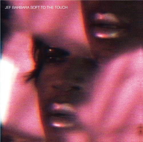 

CD JEF BARBARA - SOFT TO THE TOUCH BLR056 Japan ObiDance & Electronica Used