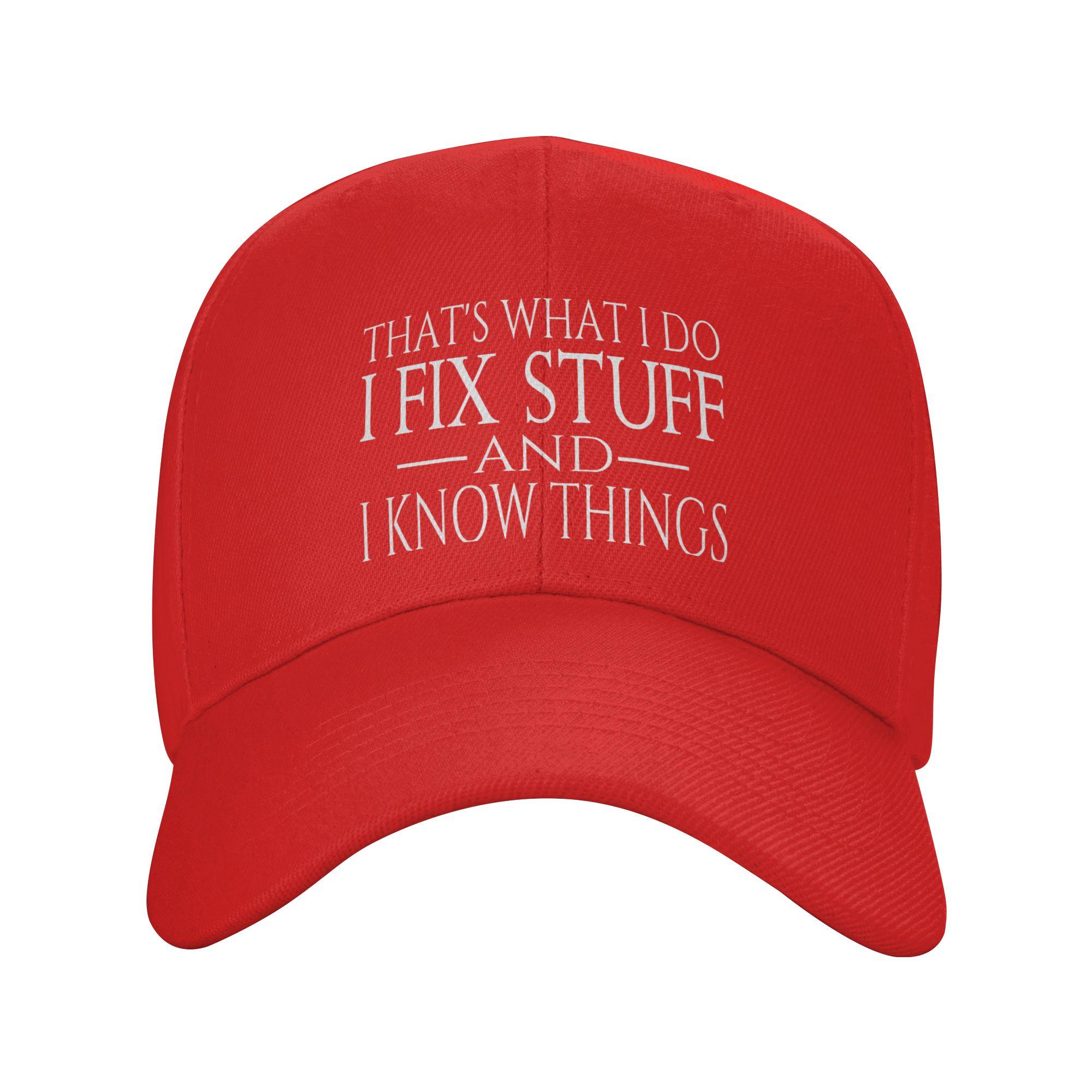 Thats What I Do I Fix Stuff And I Know Things Casual Baseball Cap Summer  Trucker Hat Snapback Cap Men Women Baseball Caps One Size