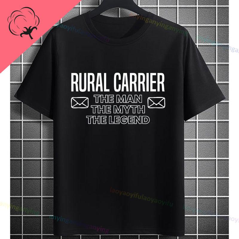 Funny Rural Carrier The Unisex The Myth The Legend Postal Worker Tshirt 100 Cotton Short Sleeve Casual Humor Style Tshirt