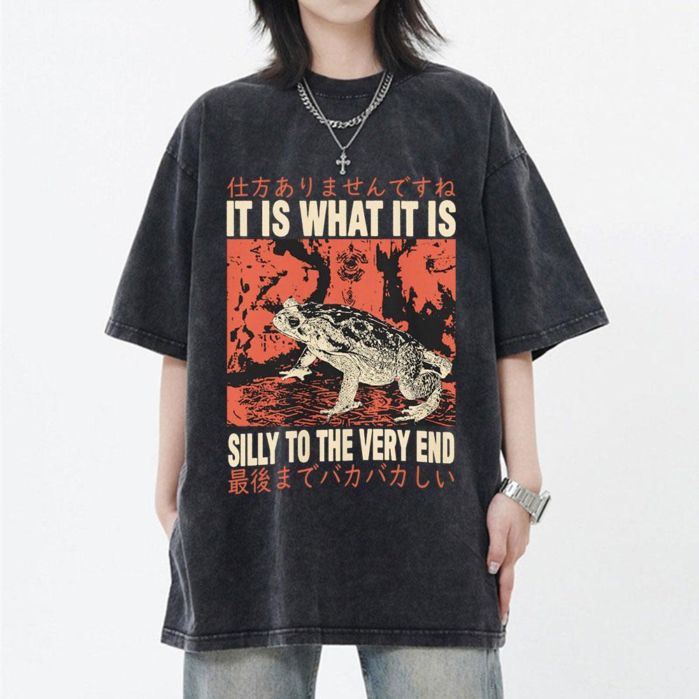 It Is What It Is Frog Funny Washed T Shirts Men Women Fashion Short Sleeve T-shirts Casual Cotton Oversized Hip-hop Style Tees