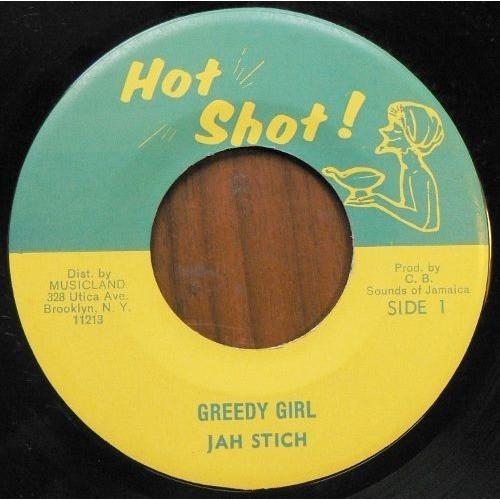 

7inch Record JAH STITCH - Greedy Girl NONE Hot Shot! 1977 US Reggae, Ska & Dub Used