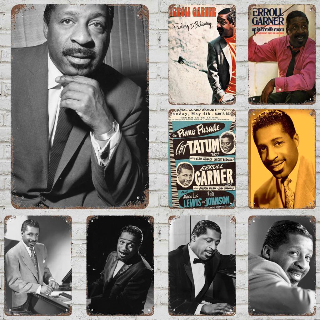 Erroll Garner Vintage Metal Tin Signs Posters Decor Retro Metal Plaque Wall Art Decor for Garage Bar