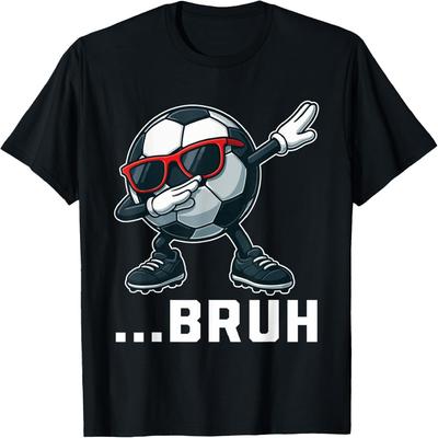 Bruh Dabbing Soccer Ball Funny Boys Men Women Sports Player T-Shirt
