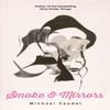 Smoke Amp Mirrors by Michael Faudet Paperback Book 9781449489908