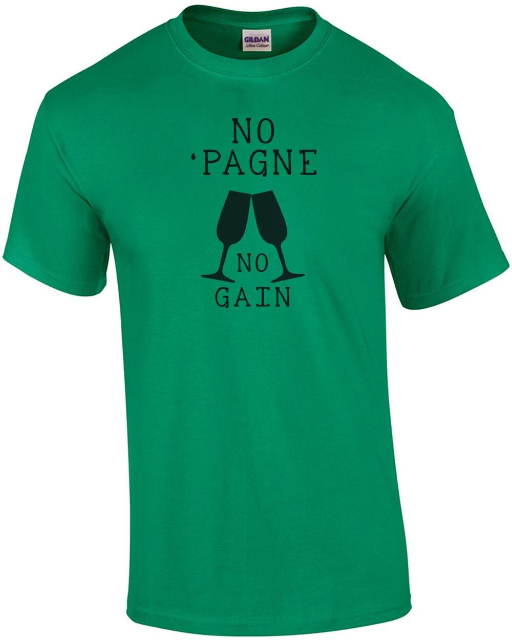 No  Pagne No Gain - Funny Champagne Drinking T-Shirt L