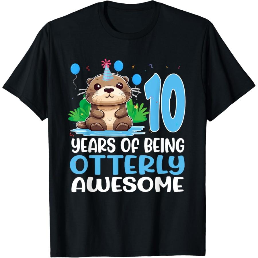 10 Years Of Being Otterly Awesome 10th Birthday Cute Otter T-Shirt S