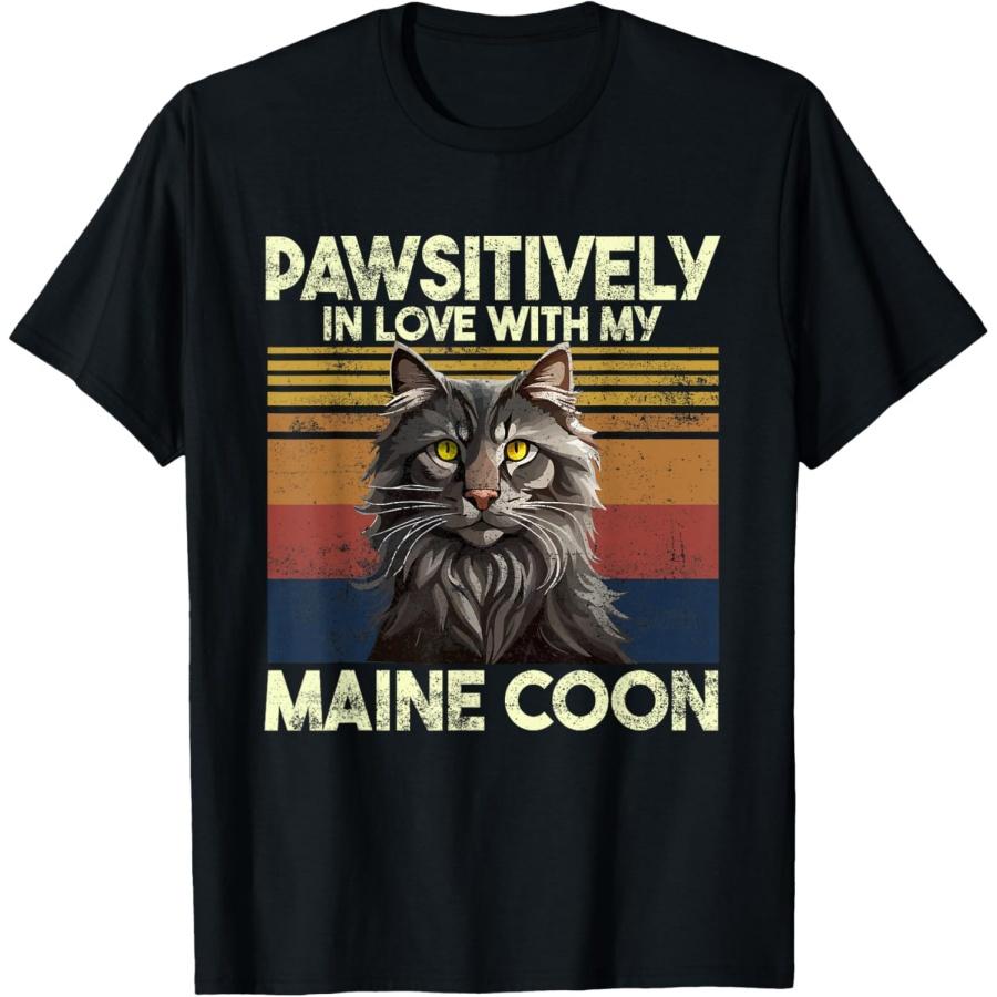 Maine Coon Cat Lover, Pawsitively In Love With My Maine Coon T-Shirt for Men Women Kids S