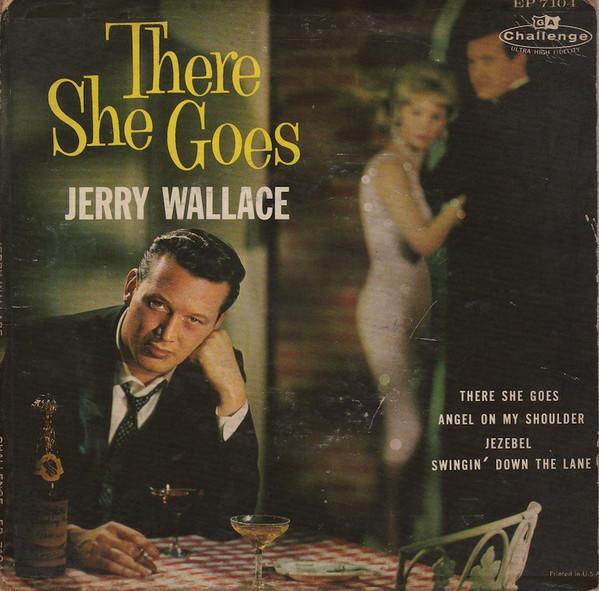 

7-дюймовая пластинка JERRY WALLACE There She Goes EP7104 CHALLENGE US CountryFolk Б/у