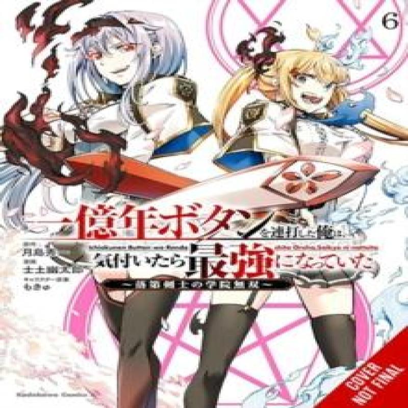 I Kept Pressing the 100MillionYear Button and Came Out On Top Vol.... 9781975391201