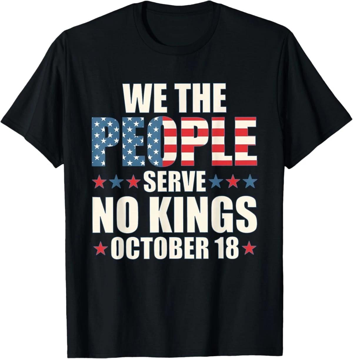 No Kings October 18 Shirt Men Women No Kings Day T-Shirt M