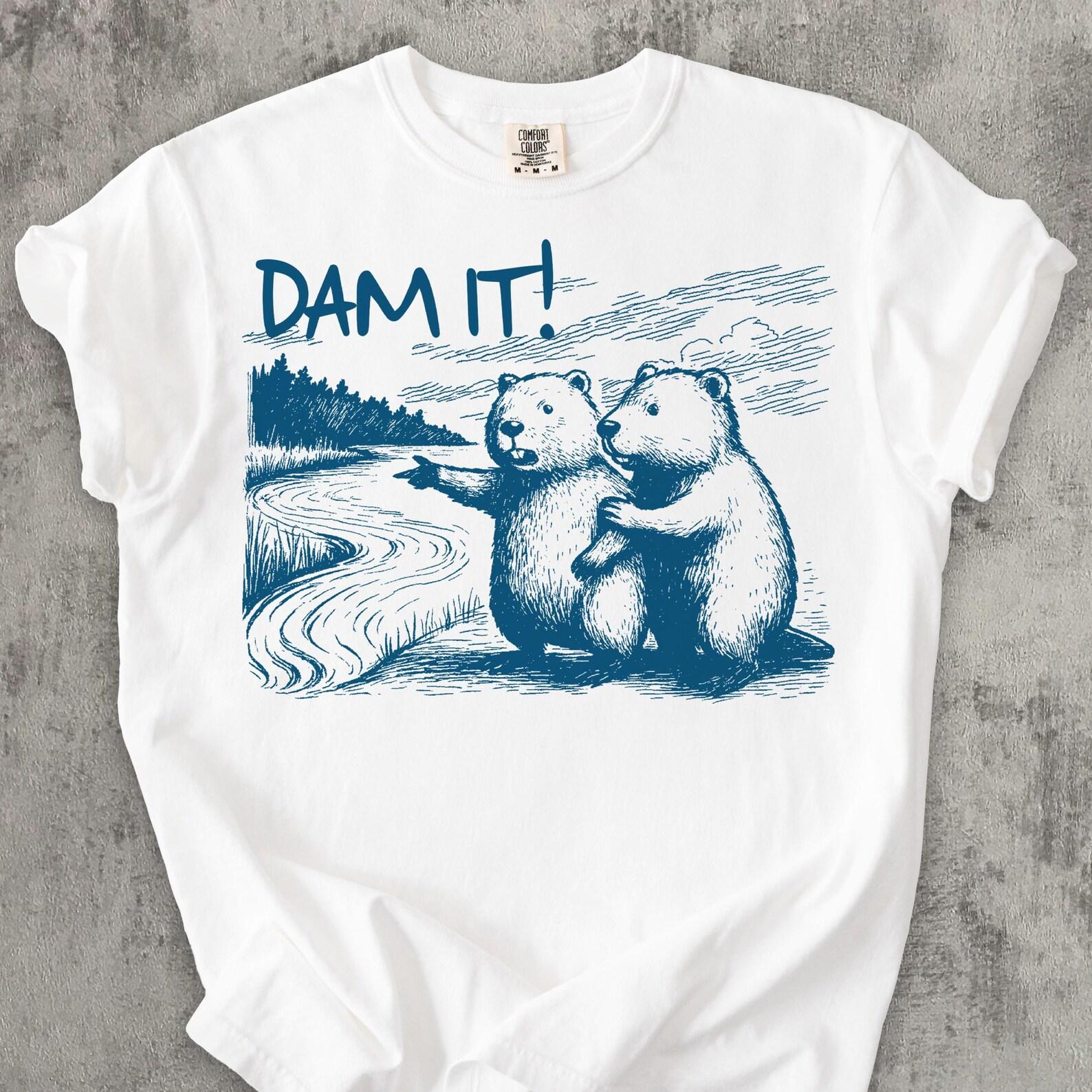 Dam It Funny Beaver T shirt, Vintage Graphic Tee, 90s Retro Shirt, Ironic Beavers T shirt, Weird Shirts, Gag Gifts, Comfort Colors Gift 4XL