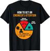 Wie man die Aufmerksamkeit eines Ingenieurs bekommt Lustige Kreisdiagramm Grafik T-Shirt Unisex Lässiges Rundhals-T-Shirt