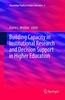 The Building Capacity In Institutional Research and Decision Support In Higher Education : 4 Book