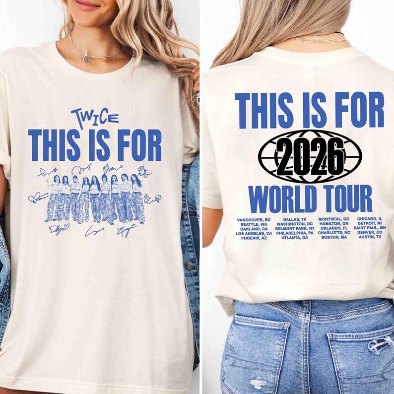 Twice This Is for World Tour Shirt, Four Twice Shirt, Twice World Tour Shirt, Twice Member Kpop Tee, Twice TEN The Story Goes On Shirt