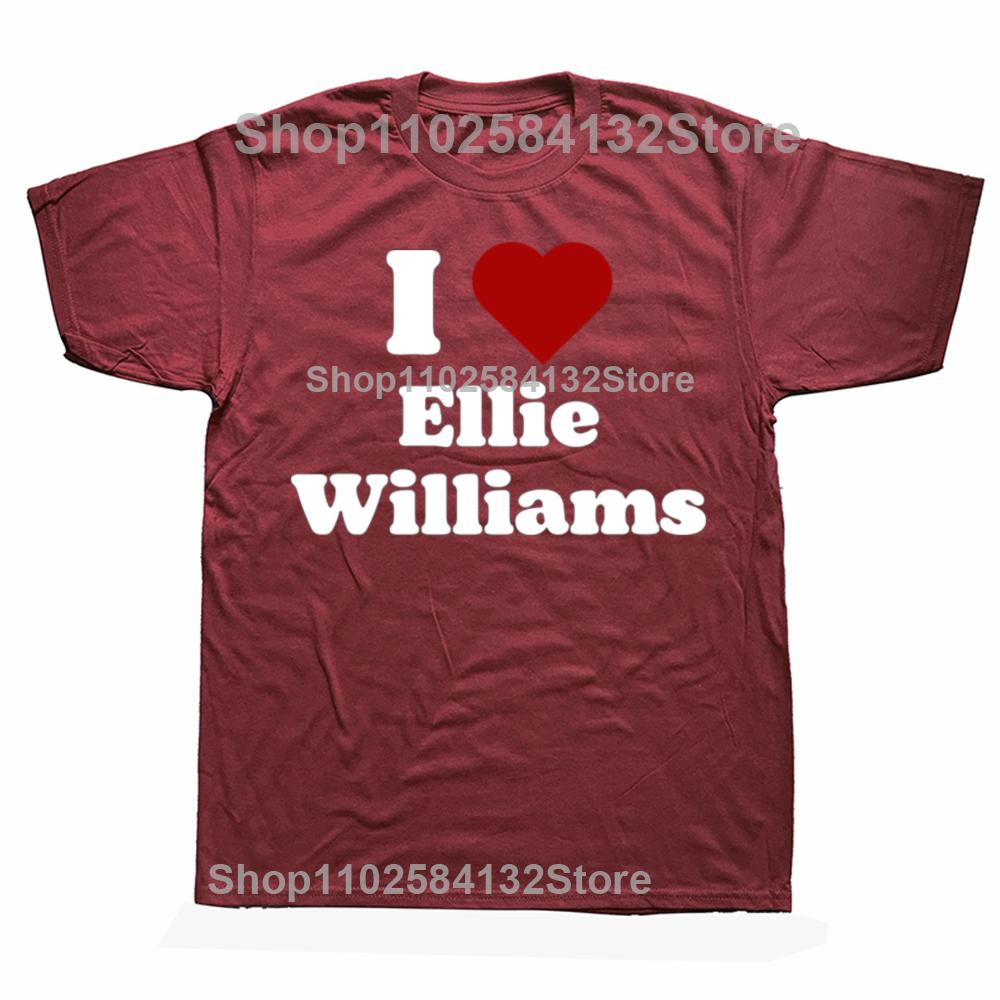 I Love Ellie Williams T Shirts Men Womens Pure Cotton Unique TShirt Crewneck The Last of Us Tees Short Sleeve Clothes