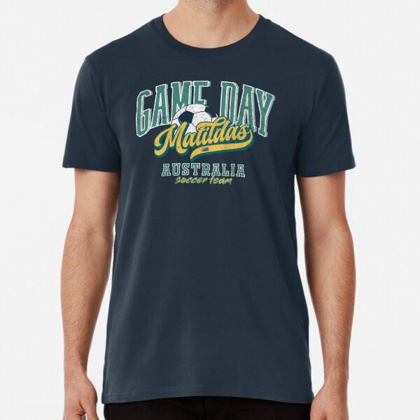Matildas Game Day Australia Women#039;s Soccer TShirt Made in Australia Unisex T-Shirt L