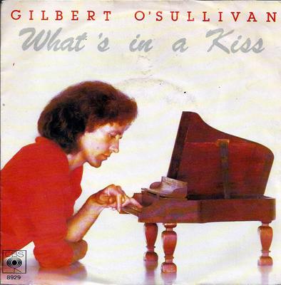 7inch Record GILBERT OSULLIVAN  Whats In A Kiss CBS8929 CBS 1980 Europe Rock Used