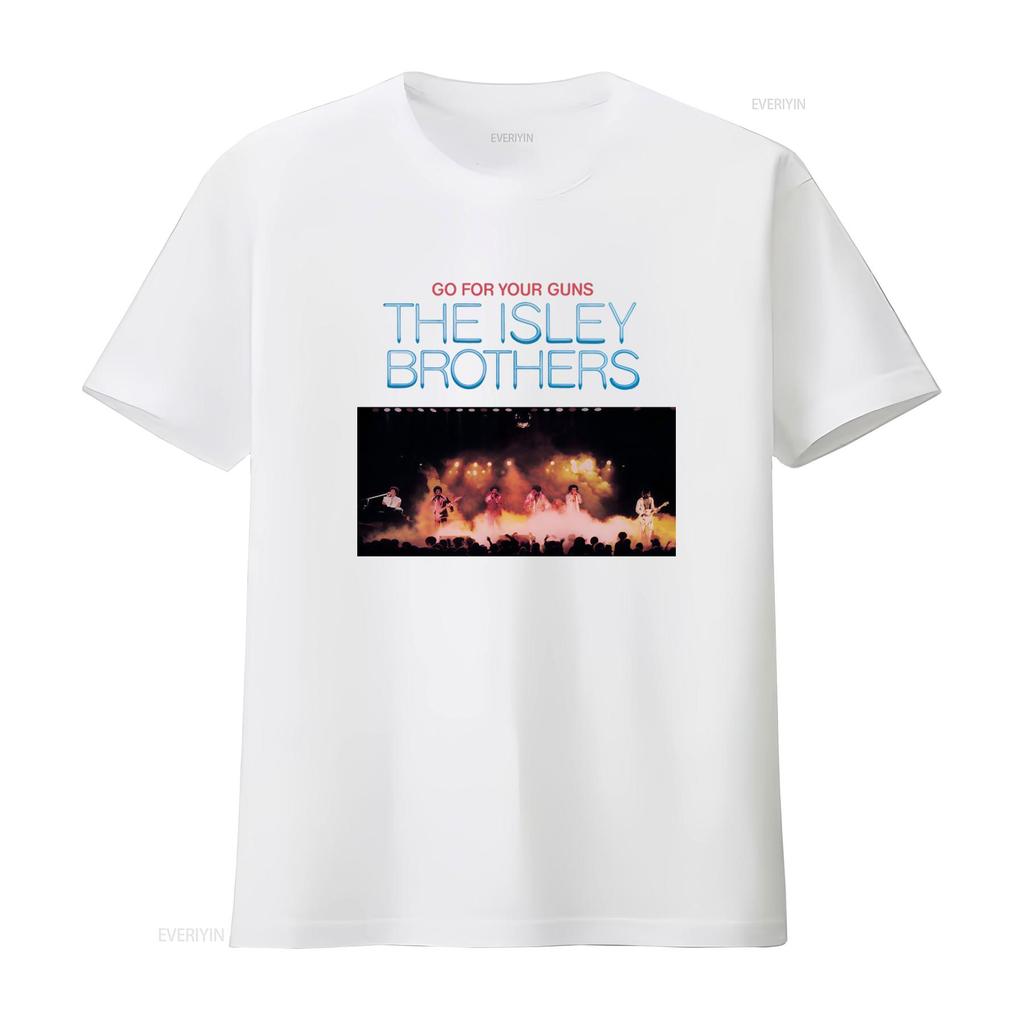 Go for Your Guns The Isley Brothers Funk T Shirt Retro Concert Design Music Lovers Pride Footsteps in Dark Style vintage