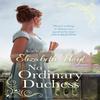 No Ordinary Duchess by Elizabeth Hoyt Paperback Book 9780349421575