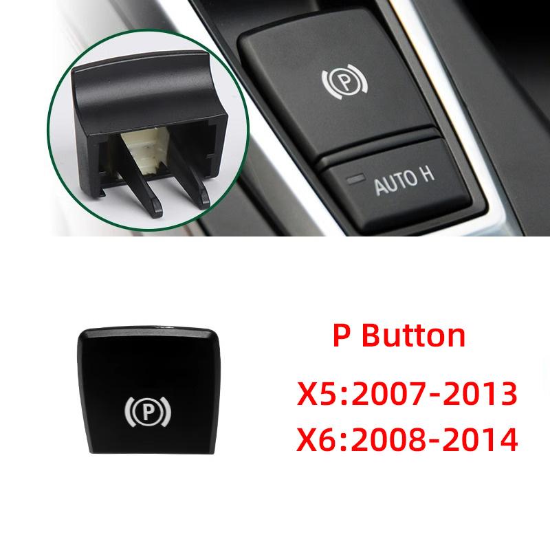 Car Handbrake Assembly Parking Brake P Button Auto H Control Switch Cover Replacement For BMW X5 X6 E70 E71 E72 61319148508