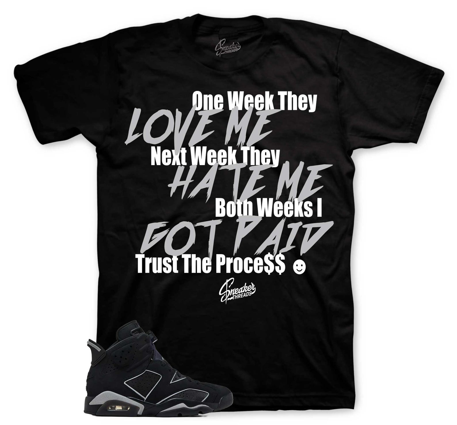 T-Shirt To Match Retro 6 Cap & Gown - Trust Process Shirt 4XL