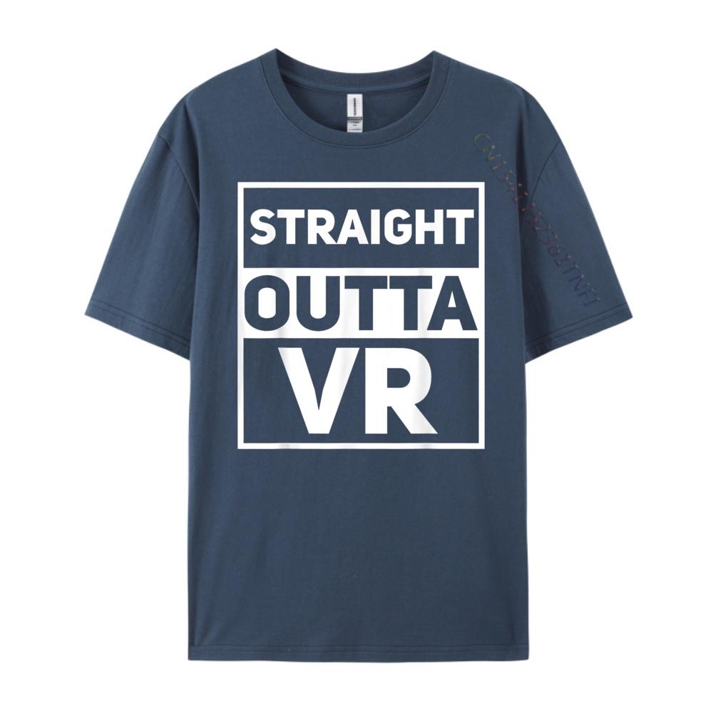 

Straight Outta Vr Virtual Reality Gamer Athlete Printed TShirt Band Tshirts Cinco de Mayo Mens Tshirt 3XL